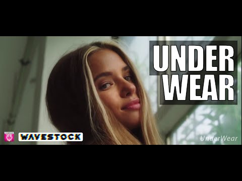 UnderWear – by Wavestock – (Official Music Video)