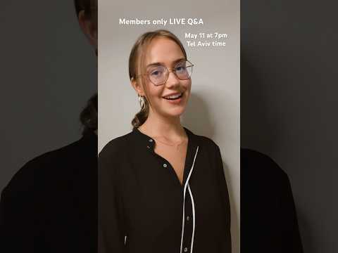 Come join the members only live q&a! On may 11 at 7pm Tel Aviv time🖤 #live #membership #shorts